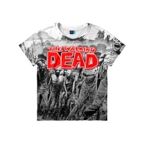 Детская футболка 3D с принтом Walking Dead [2] в Кировске, 100% гипоаллергенный полиэфир | прямой крой, круглый вырез горловины, длина до линии бедер, чуть спущенное плечо, ткань немного тянется | Тематика изображения на принте: walking dead | зомби | ходячие мертвецы