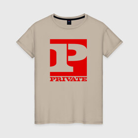 Женская футболка хлопок с принтом PRIVATE в Кировске, 100% хлопок | прямой крой, круглый вырез горловины, длина до линии бедер, слегка спущенное плечо | brazzers | merch | private | бразерс | мерч