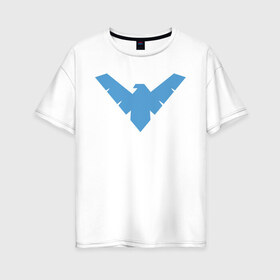 Женская футболка хлопок Oversize с принтом Nightwing в Кировске, 100% хлопок | свободный крой, круглый ворот, спущенный рукав, длина до линии бедер
 | batman | nightwing | shtatbat | бетмен | бэтмен | найтвинг