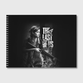 Альбом для рисования с принтом THE LAST OF US в Кировске, 100% бумага
 | матовая бумага, плотность 200 мг. | Тематика изображения на принте: fireflies | look for the light | the last of us | джоэл | игры | одни из нас | цикады | элли