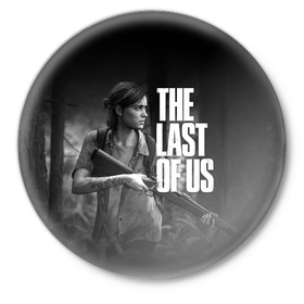 Значок с принтом THE LAST OF US 2 ELLIE | ОДНИ ИЗ НАС 2 ЭЛЛИ в Кировске,  металл | круглая форма, металлическая застежка в виде булавки | Тематика изображения на принте: cicadas | fireflies | naughty dog | the last of us | the last of us part 2 | джоэл | последние из нас | цикады | элли