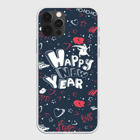 Чехол для iPhone 12 Pro Max с принтом Happy new Year в Кировске, Силикон |  | happy new year | santa | дед мороз | каникулы | мороз | новогодний свитер | новый год | оливье | праздник | рождество | санта клаус | свитер новогодний | снег | снегурочка | снежинки