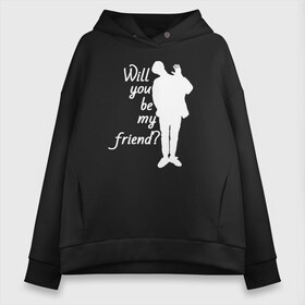 Женское худи Oversize хлопок с принтом Will you be my friend? в Кировске, френч-терри — 70% хлопок, 30% полиэстер. Мягкий теплый начес внутри —100% хлопок | боковые карманы, эластичные манжеты и нижняя кромка, капюшон на магнитной кнопке | ateez | atiny | destiny | k pop | kpop | kq fellaz | атеез | атез | атэз | ёсан | к поп | кпоп | минки | сан | сонхва | тин поп | уён | хонджун | чонхо | эйтиз | эйтини | юнхо