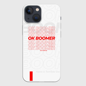 Чехол для iPhone 13 mini с принтом Ok boomer 3D в Кировске,  |  | boomer | casual | ok | ok boomer | бумер | зумеры | ок | ок бумер | хорошо