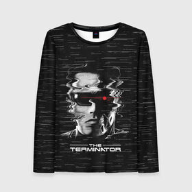 Женский лонгслив 3D с принтом The Terminator в Кировске, 100% полиэстер | длинные рукава, круглый вырез горловины, полуприлегающий силуэт | arnold | connor | john | robot | schwarzenegger | skynet | t 800 | terminator | арнольд | джон | коннор | ликвидатор | небесная | робот | сеть | скайнет | терминатор | шварценеггер