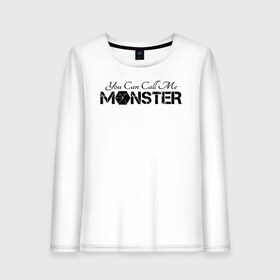 Женский лонгслив хлопок с принтом You can call me monster в Кировске, 100% хлопок |  | d.o | exo | exo cbx | exo k | exo m | exo sc | k pop | kpop | mama | бэкхён | ехо | к поп | кпоп | крис | кхаи | лухан | лэй | пэкхён | сехун | сиумин | сухо | тао | чханёль | чхен | эхо