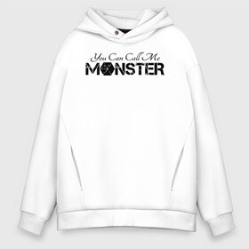 Мужское худи Oversize хлопок с принтом You can call me monster в Кировске, френч-терри — 70% хлопок, 30% полиэстер. Мягкий теплый начес внутри —100% хлопок | боковые карманы, эластичные манжеты и нижняя кромка, капюшон на магнитной кнопке | d.o | exo | exo cbx | exo k | exo m | exo sc | k pop | kpop | mama | бэкхён | ехо | к поп | кпоп | крис | кхаи | лухан | лэй | пэкхён | сехун | сиумин | сухо | тао | чханёль | чхен | эхо