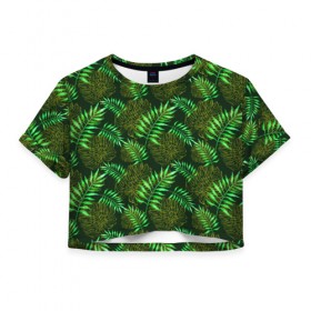 Женская футболка Cropp-top с принтом Зеленые тропики в Кировске, 100% полиэстер | круглая горловина, длина футболки до линии талии, рукава с отворотами | гавайи | листья | листья пальм | пальмы | тропики