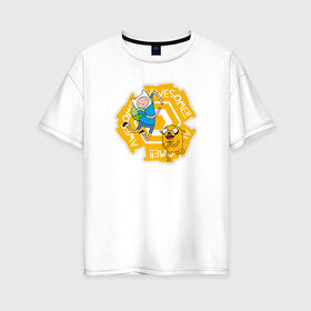Женская футболка хлопок Oversize с принтом Awesome Adventure Time в Кировске, 100% хлопок | свободный крой, круглый ворот, спущенный рукав, длина до линии бедер
 | adventure time | awesome | dsgnosadchaya | vdosadir | время приключений | джейк | пендлтон уорд | финн
