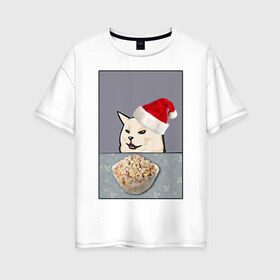 Женская футболка хлопок Oversize с принтом woman yelling at cat в Кировске, 100% хлопок | свободный крой, круглый ворот, спущенный рукав, длина до линии бедер
 | happy new year | mem | woman yelling at cat | женщина кричит на кота | мем | новый год | оливье