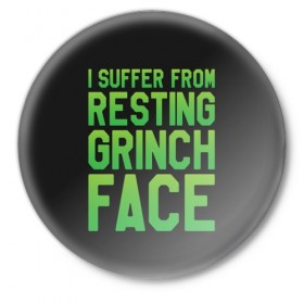 Значок с принтом Grinch Face в Кировске,  металл | круглая форма, металлическая застежка в виде булавки | Тематика изображения на принте: 