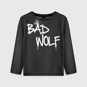 Детский лонгслив 3D с принтом Bad wolf в Кировске, 100% полиэстер | длинные рукава, круглый вырез горловины, полуприлегающий силуэт
 | Тематика изображения на принте: bbc | dimension | dr who | jenna coleman | jodie whittaker | matt smith | relative | resolution | space | tardis | the doctor | time | галлифрей | джоди уиттакер | доктор кто | тардис