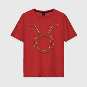 Женская футболка хлопок Oversize с принтом Телец (Taurus) в Кировске, 100% хлопок | свободный крой, круглый ворот, спущенный рукав, длина до линии бедер
 | 