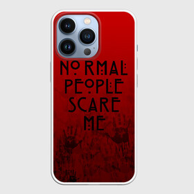 Чехол для iPhone 13 Pro с принтом AHS в Кировске,  |  | ahs | american horror story | normal people scare me | американская история ужасов | нормальные люди пугают меня | сериал