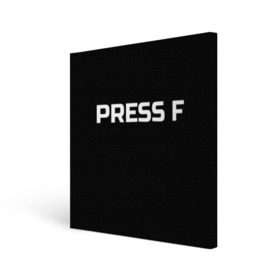 Холст квадратный с принтом Футболка с надписью PRESS F в Кировске, 100% ПВХ |  | Тематика изображения на принте: mem meme | press f | мем | мемас | мемы | надписью | чёрный | шрифт