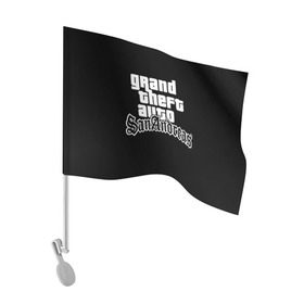 Флаг для автомобиля с принтом GTA San Andreas в Кировске, 100% полиэстер | Размер: 30*21 см | Тематика изображения на принте: gta | sa | sanandreas | футболка | чёрный