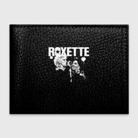 Обложка для студенческого билета с принтом Roxette в Кировске, натуральная кожа | Размер: 11*8 см; Печать на всей внешней стороне | pop | rock | roxette | мари фредрикссон | пер гессле | поп | поп рок. евро поп | рок | роксет | роксэт