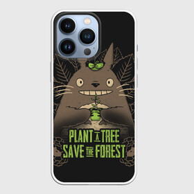 Чехол для iPhone 13 Pro с принтом Plant a tree Save the forest в Кировске,  |  | anime | hayao miyazaki | japanese | meme | miyazaki | piano | studio ghibli | tokyo | totoro | гибли | котобус | мой | сосед | сусуватари | тонари | тоторо | хаяо миядзаки