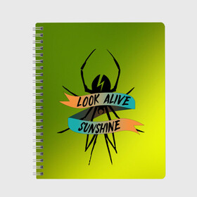 Тетрадь с принтом Look alive sunshine в Кировске, 100% бумага | 48 листов, плотность листов — 60 г/м2, плотность картонной обложки — 250 г/м2. Листы скреплены сбоку удобной пружинной спиралью. Уголки страниц и обложки скругленные. Цвет линий — светло-серый
 | Тематика изображения на принте: alive | look | my chemical | rok | romance | sunshine