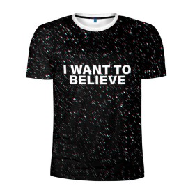 Мужская футболка 3D спортивная с принтом I WANT TO BELIEVE в Кировске, 100% полиэстер с улучшенными характеристиками | приталенный силуэт, круглая горловина, широкие плечи, сужается к линии бедра | alien | i want to believe | ufo | инопланетянин | нло | хотелось бы верить | я хочу верить