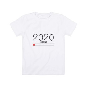 Детская футболка хлопок с принтом Загрузка 2020 года в Кировске, 100% хлопок | круглый вырез горловины, полуприлегающий силуэт, длина до линии бедер | 