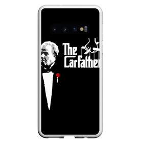 Чехол для Samsung Galaxy S10 с принтом The Carfather Top Gear в Кировске, Силикон | Область печати: задняя сторона чехла, без боковых панелей | godfather | grand tour | jeremy clarkson | the carfather | top gear | авто | ведущий | гран тур | джереми кларксон | крёстный отец | топ гир