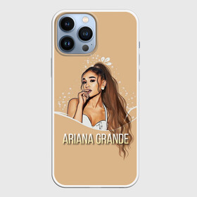 Чехол для iPhone 13 Pro Max с принтом Ariana Grande (Ариана Гранде) в Кировске,  |  | ariana grande | актриса | американская певица | ариана | ариана гранде | гранде | девушка | музыка | певица | песни | продюсер