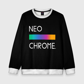 Детский свитшот 3D с принтом NEO CHROME в Кировске, 100% полиэстер | свободная посадка, прямой крой, мягкая тканевая резинка на рукавах и понизу свитшота | Тематика изображения на принте: rgb | контрастный | круг | металл | мудрость | мысль | надпись | палитра | радуга | радужный | символ | сфера | текст | фраза | цветной | яркий