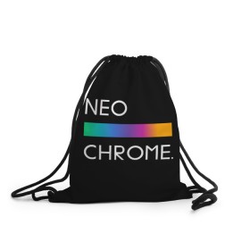 Рюкзак-мешок 3D с принтом NEO CHROME в Кировске, 100% полиэстер | плотность ткани — 200 г/м2, размер — 35 х 45 см; лямки — толстые шнурки, застежка на шнуровке, без карманов и подкладки | rgb | контрастный | круг | металл | мудрость | мысль | надпись | палитра | радуга | радужный | символ | сфера | текст | фраза | цветной | яркий