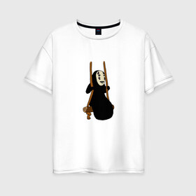 Женская футболка хлопок Oversize с принтом Безликий на качелях в Кировске, 100% хлопок | свободный крой, круглый ворот, спущенный рукав, длина до линии бедер
 | anime | аниме | безликий | каонаси | мульт | мультик | мультфильм | персонаж | унесённые призраками