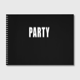 Альбом для рисования с принтом Hard PARTY в Кировске, 100% бумага
 | матовая бумага, плотность 200 мг. | Тематика изображения на принте: hard party | party | pati | вечеринка | как у томби | пати | хард пати | что было дальше