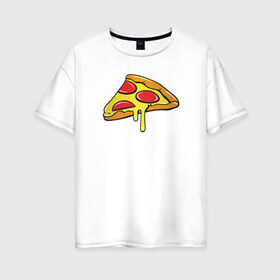 Женская футболка хлопок Oversize с принтом Пицца Пицца Пицца !!!! Pizza в Кировске, 100% хлопок | свободный крой, круглый ворот, спущенный рукав, длина до линии бедер
 | pizza | для девушек | для парней | еда | италия | итальянская еда | колбаса | пицца | пицца с салями | пицца с сыром | подарок | с намеком | салями | сыр | тесто