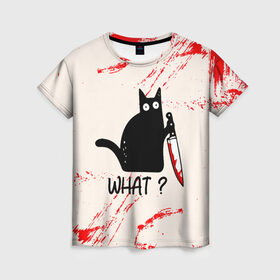 Женская футболка 3D с принтом What cat в Кировске, 100% полиэфир ( синтетическое хлопкоподобное полотно) | прямой крой, круглый вырез горловины, длина до линии бедер | cat | kitten | knife | what | вопрос | киса | кот | котёнок | кошак | кошка | кровь | нож | удивление | что