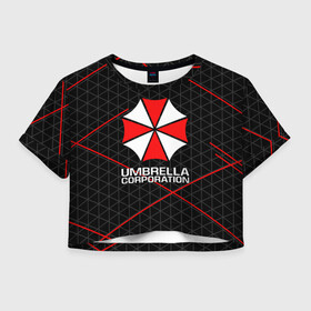 Женская футболка Crop-top 3D с принтом UMBRELLA CORP | АМБРЕЛЛА КОРП в Кировске, 100% полиэстер | круглая горловина, длина футболки до линии талии, рукава с отворотами | ada wong | biohazard | leon | nemesis | project resistance | raccoon city | re2 | resident evil 2 | rpd | stars | umbrella | ада вонг | амбрелла | немесис | ужасы