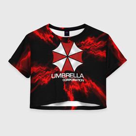 Женская футболка Crop-top 3D с принтом UMBRELLA CORP в Кировске, 100% полиэстер | круглая горловина, длина футболки до линии талии, рукава с отворотами | biohazard | biohazard 7 | crocodile | fang | game | hand | monster | new umbrella | resident evil | resident evil 7 | umbrella | umbrella corp | umbrella corporation | zombie | обитель