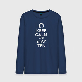 Мужской лонгслив хлопок с принтом Keep calm & stay Zen в Кировске, 100% хлопок |  | aum | zen | будда | буддизм | дзен | мантра | ом | религия