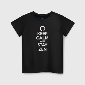 Детская футболка хлопок с принтом Keep calm & stay Zen в Кировске, 100% хлопок | круглый вырез горловины, полуприлегающий силуэт, длина до линии бедер | aum | zen | будда | буддизм | дзен | мантра | ом | религия