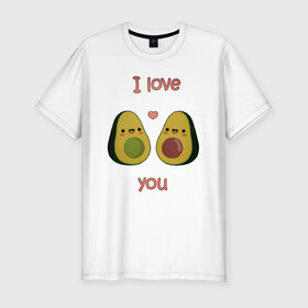 Мужская футболка хлопок Slim с принтом AVOCADO LOVE в Кировске, 92% хлопок, 8% лайкра | приталенный силуэт, круглый вырез ворота, длина до линии бедра, короткий рукав | Тематика изображения на принте: avokado | авокадо