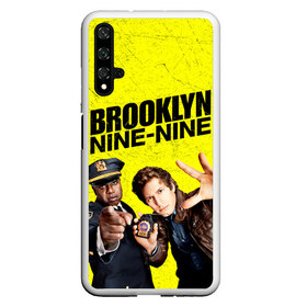 Чехол для Honor 20 с принтом Brooklyn Nine-Nine в Кировске, Силикон | Область печати: задняя сторона чехла, без боковых панелей | 7 сезон | 99 участок | brooklyn nine nine | бруклин | бруклин 9 9 | комедия