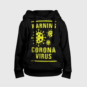 Детская толстовка 3D с принтом Warning Corona Virus в Кировске, 100% полиэстер | двухслойный капюшон со шнурком для регулировки, мягкие манжеты на рукавах и по низу толстовки, спереди карман-кенгуру с мягким внутренним слоем | Тематика изображения на принте: 2019 | 2019 ncov | 2020 | corona | coronavirus | market | ncov | pneumonia | seafood | virus | warning | wuhan | вирус | внимание | китай | коронавирус | осторожно | ухань | уханьский коронавирус | штамм