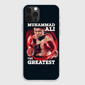 Чехол для iPhone 12 Pro Max с принтом Muhammad Ali в Кировске, Силикон |  | Тематика изображения на принте: ali | muhammad ali | the greatest | али | бокс | мухамед али | мухаммед али