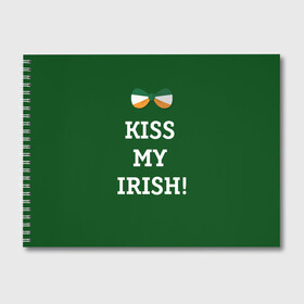 Альбом для рисования с принтом Kiss my Irish в Кировске, 100% бумага
 | матовая бумага, плотность 200 мг. | британия | день святого патрика | золото | ирландия