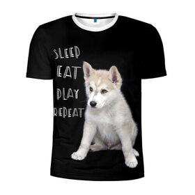 Мужская футболка 3D спортивная с принтом Sleep Eat Play Repeat (Хаски) в Кировске, 100% полиэстер с улучшенными характеристиками | приталенный силуэт, круглая горловина, широкие плечи, сужается к линии бедра | dog | husky | puppy | siberian husky | sleep eat play repeat | белая собака | белый щенок | ездовая собака | кружка | лайка | лайка щенок | подушка | сибирский хаски | собака | собачья жизнь | сумка | термокружка | фартук