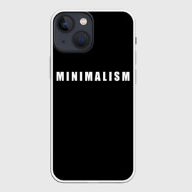 Чехол для iPhone 13 mini с принтом Minimalism в Кировске,  |  | art | minimalism | style | арт | без дизайна | буквы | иностранная | искусство | минимализм | надпись | прикольная | символ | стиль | шрифт