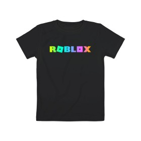 Детская футболка хлопок с принтом ROBLOX в Кировске, 100% хлопок | круглый вырез горловины, полуприлегающий силуэт, длина до линии бедер | roblox | игра | компьютерная игра | логотип | онлайн | онлайн игра | роблакс | роблокс