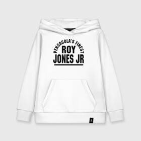 Детская толстовка хлопок с принтом Roy Jones Jr. в Кировске, 100% хлопок | Круглый горловой вырез, эластичные манжеты, пояс, капюшен | captain hook | roy jones | roy levesta jones | бокс | капитан хук | рой джонс