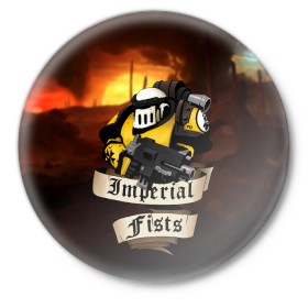 Значок с принтом Imperial Fists (Warhammer 40000) в Кировске,  металл | круглая форма, металлическая застежка в виде булавки | Тематика изображения на принте: adeptus astartes | horus heresy | imperial fists | space marine | warhammer 40000