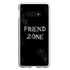 Чехол для Samsung S10E с принтом FRIEND ZONE в Кировске, Силикон | Область печати: задняя сторона чехла, без боковых панелей | friend | zone | белая | девушка | девушке | другу | друзья | звезды | зона | любимой | люблю | минимализм | надпись | не | отношения | парень | парню | подарок | подруге | подружке | просто | только | френд