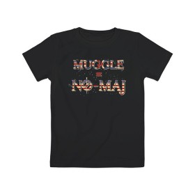 Детская футболка хлопок с принтом MUGGLE=NO-MAJ в Кировске, 100% хлопок | круглый вырез горловины, полуприлегающий силуэт, длина до линии бедер | fantastic beasts | jacob kowalski | newt scamander | niffler | queenie | tina | vdgerir