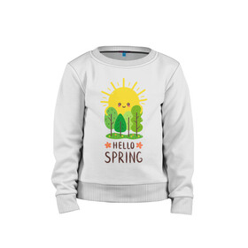 Детский свитшот хлопок с принтом Hello Spring в Кировске, 100% хлопок | круглый вырез горловины, эластичные манжеты, пояс и воротник | 2020 | арт | весна | деревья | лес | солнце | солнышко | цветы